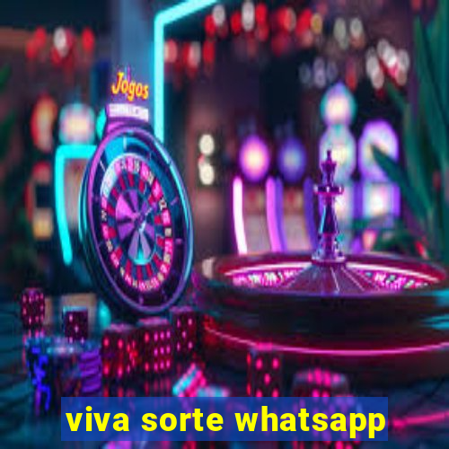 viva sorte whatsapp